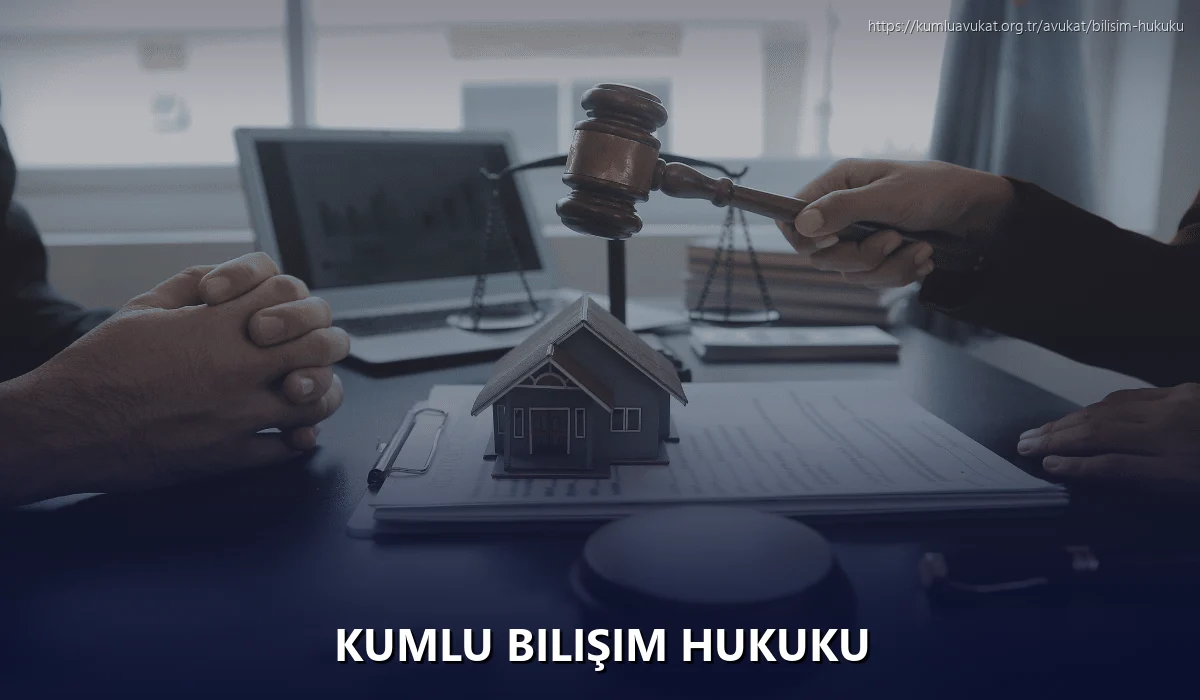 Kumlu Bilişim Hukuku