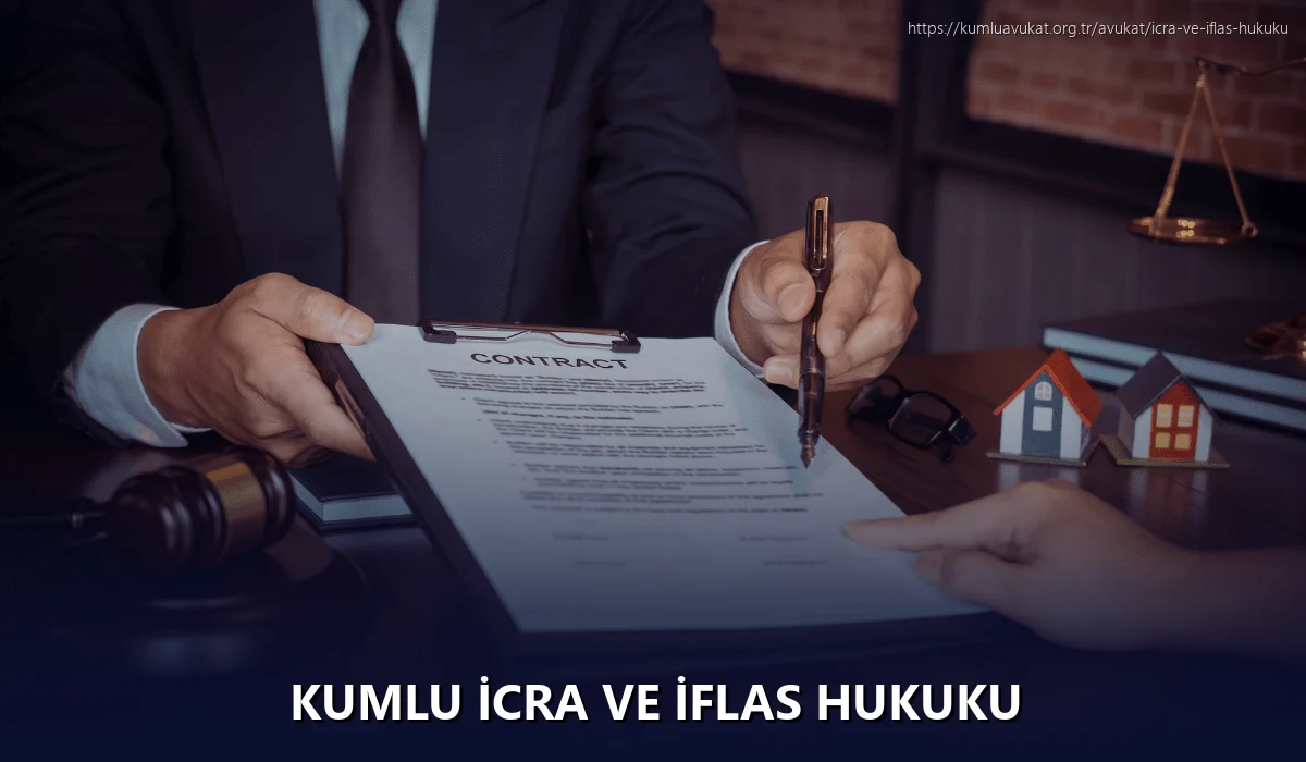 Kumlu İcra ve İflas Hukuku