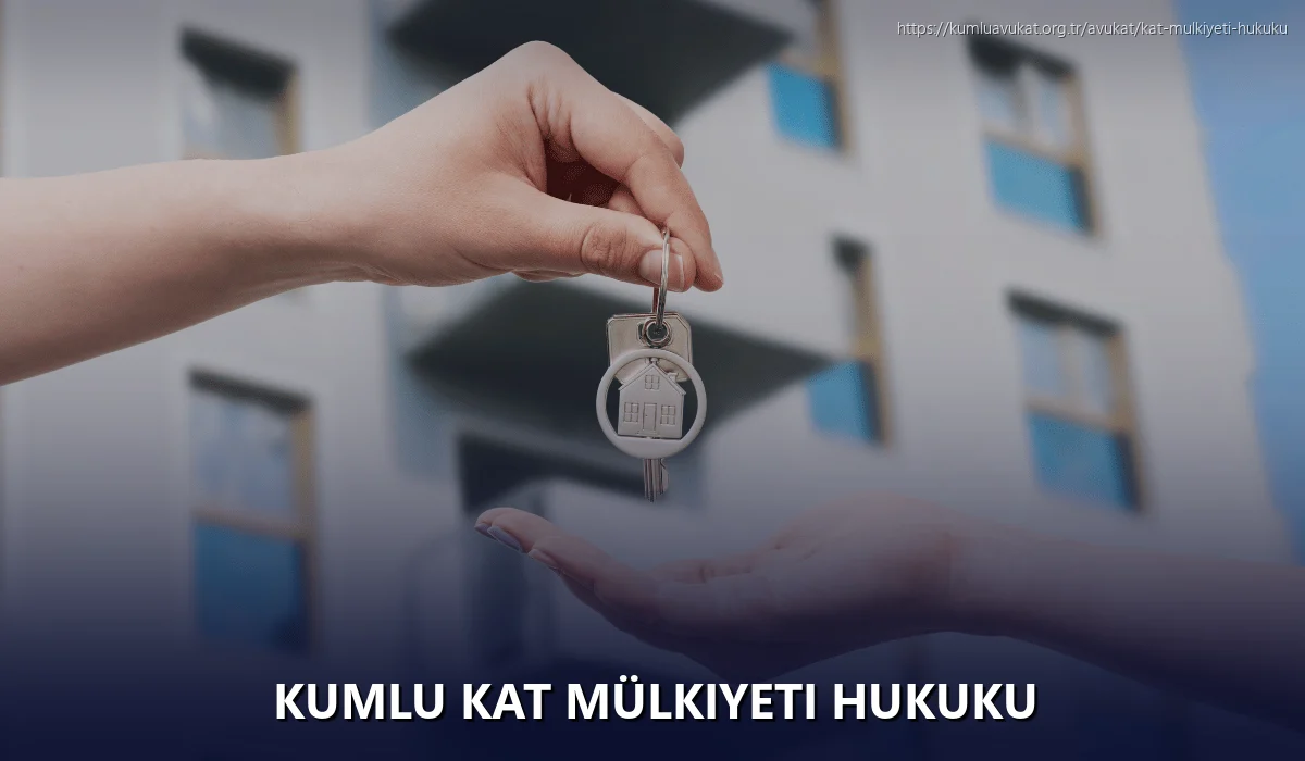 Kumlu Kat Mülkiyeti Hukuku