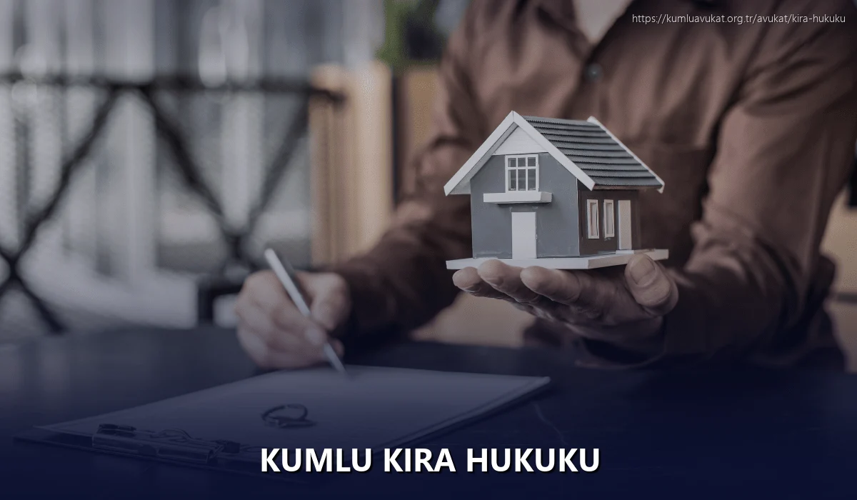 Kumlu Kira Hukuku