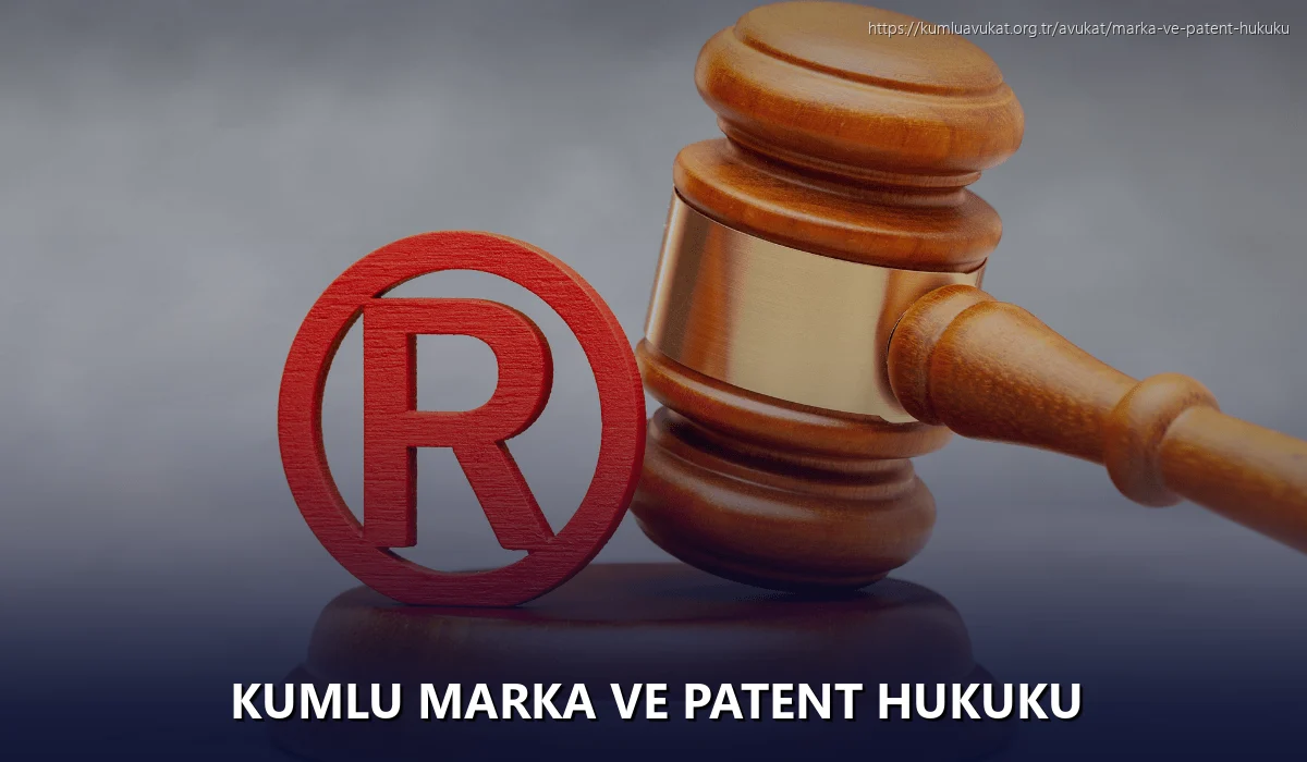 Kumlu Marka ve Patent Hukuku