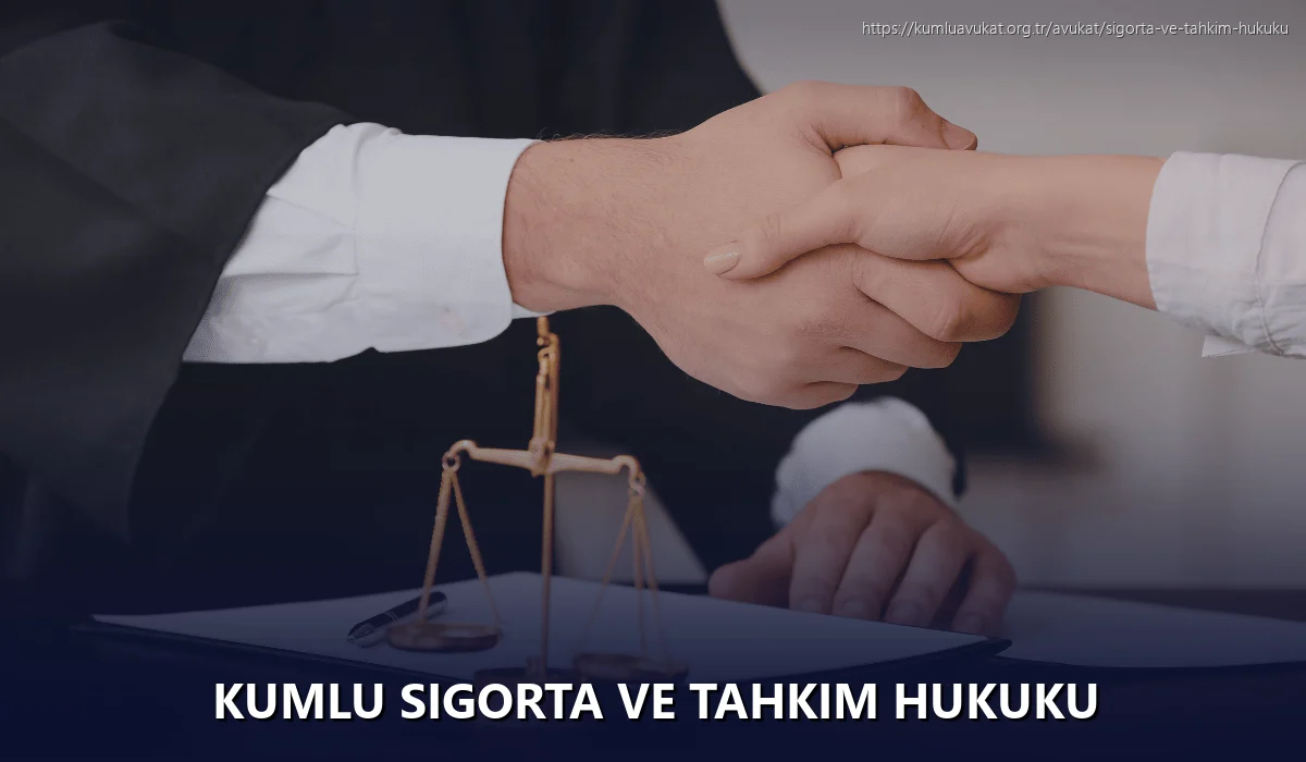Kumlu Sigorta ve Tahkim Hukuku