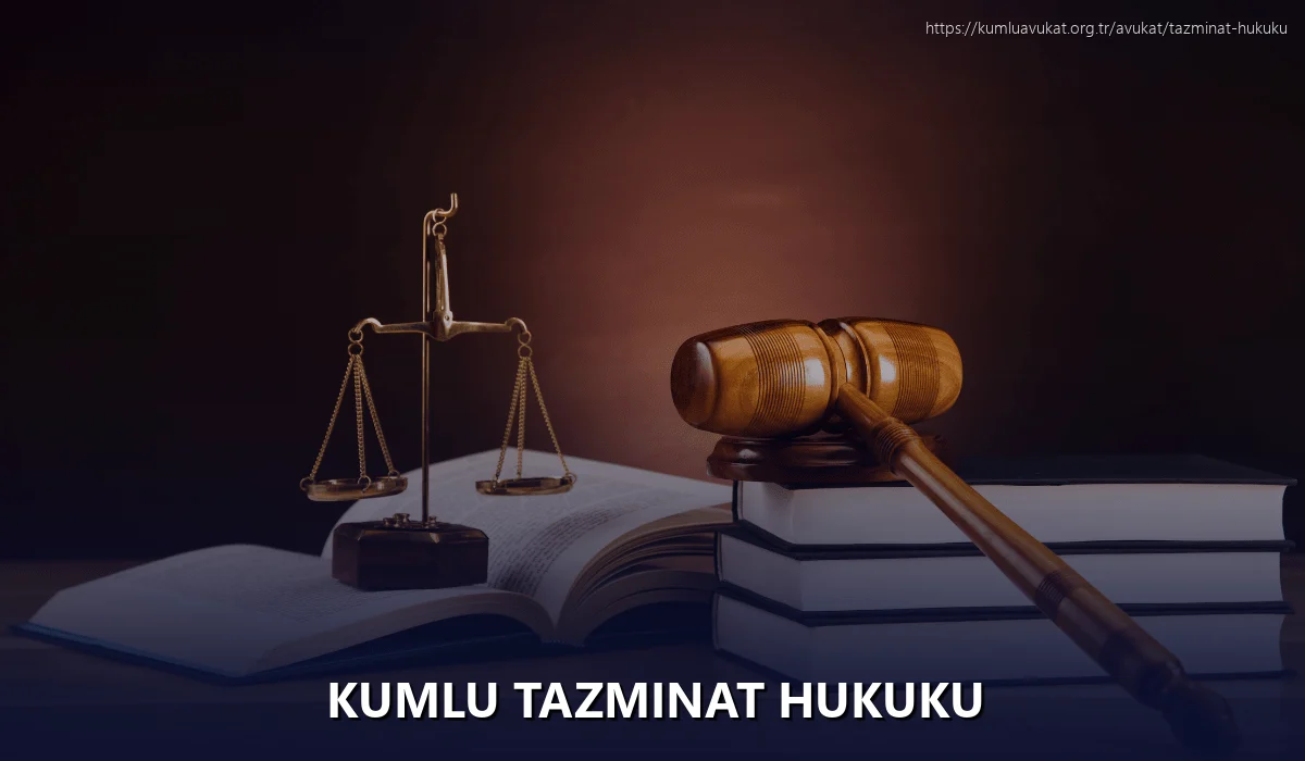 Kumlu Tazminat Hukuku